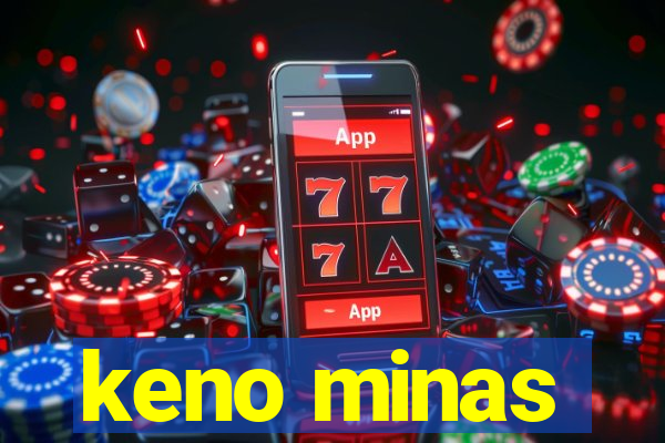 keno minas